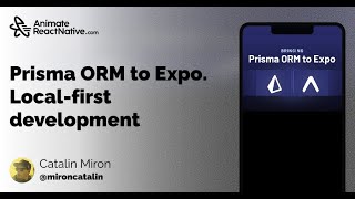 Localfirst application with Prisma ORM amp Expo [upl. by Ojoj264]