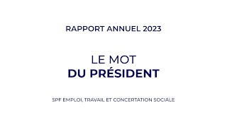 Rapport annuel 2023 Le mot du Président [upl. by Oliana]