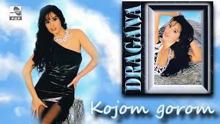 Dragana Mirkovic  Kojom gorom quotAudio 1997quot [upl. by Weide]