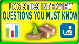 Common Logistics Interview Questions Answers amp Explanation [upl. by Radbun]