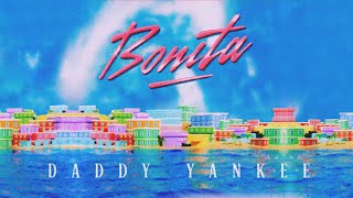 Daddy Yankee  Bonita Lyric Oficial [upl. by Atinrev225]