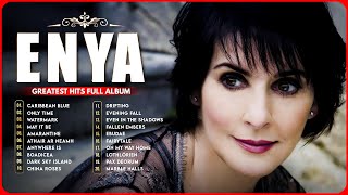 The Very Best Of ENYA The Greatest Hits Full Album Ever [upl. by Kudva]