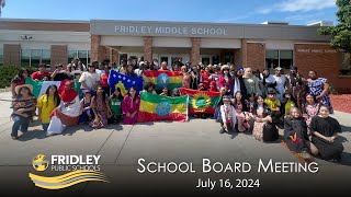 Fridley Public Schools Board Meeting  July 2024 [upl. by Annirak195]