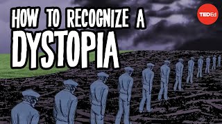 How to recognize a dystopia  Alex Gendler [upl. by Ace240]