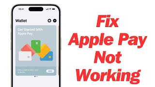 How To Fix Apple Pay Not Working iPhone iPad Or Apple Watch 2024 [upl. by Leerzej52]