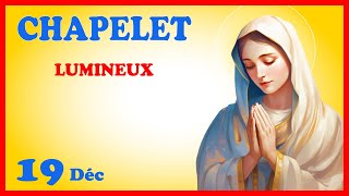 CHAPELET 🙏 Jeudi 19 Déc  Mystères Lumineux [upl. by Fleisher]