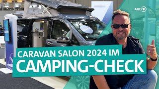 CampingCheck Caravan Salon 2024 Highlights  ARD Reisen [upl. by Calvin723]