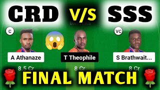 CRD VS SSS  CRD VS SSS Dream11  CRD VS SSS Dream11 Prediction  CRD VS SSS Dream11 Today Match [upl. by Grantland388]