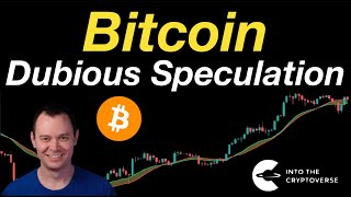 Bitcoin Dubious Speculation [upl. by Vinay631]