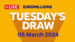 The National lottery Euromillions Draw Live Results From Tuesday 05 March 2024 [upl. by Fasano]