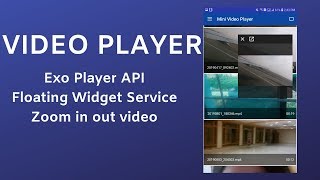 Video Player App with Exoplayer amp Floating Widget DEMO in Android Studio [upl. by Mervin]