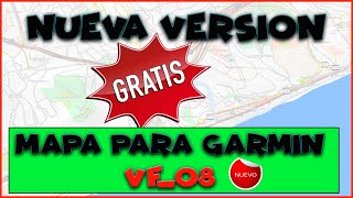 NUEVA VERSIÓN del MAPA TOPOGRÁFICO VF08 GRATIS para GPS GARMIN  Viajeros Fisgones [upl. by Lita142]