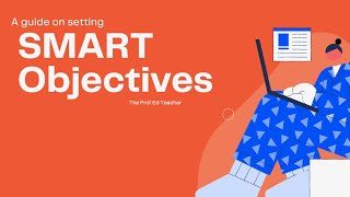 Writing SMART Learning Objectives [upl. by Marabel]