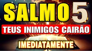 ⭐DESCUBRA O PODEROSO SALMO 5 CONTRA INIMIGOS INVEJOSOS E FOFOQUEIROS MÁS LINGUAS E TODO MAL [upl. by Emmy22]