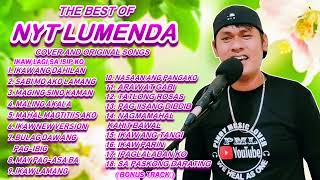 The Best Of Nyt Lumenda Tagalog Nonstop Compilation Original and Cover Songs [upl. by Virgy267]