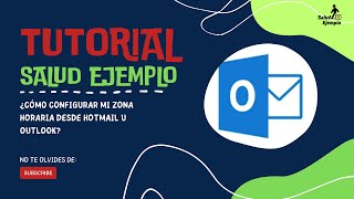 TUTORIAL PARA CONFIGURAR SU ZONA HORARIA DESDE HOTMAIL U OUTLOOK [upl. by Duax]