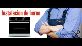 HORNO A GAS¿COMO INSTALARLO ¿ QUE NECESITO GAS OVEN HOW TO INSTALL WHAT DO I NEED [upl. by Furnary122]