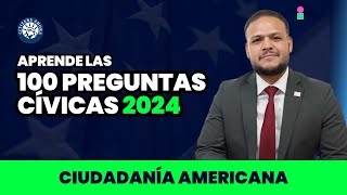 Aprende las 100 preguntas cívicas 2024  Ciudadanía americana [upl. by Glennie793]