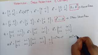 Mathematical Physics for NETTS SET  Hermitian Skew Hermitian and Unitary Matrices [upl. by Alcine]