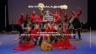 La Suavecita  Elenco Musical Ballet Folclórico de Padre Las Casas [upl. by Jehias474]