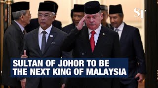 Malaysia Sultan of Johor to be the next king [upl. by Airamalegna]