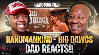 Hanumankind  Big Dawgs   DAD REACTS [upl. by Deckert]