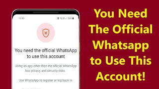 You Need The Official Whatsapp to Use This Account Problem Solve  Howtosolveit [upl. by Heriberto]