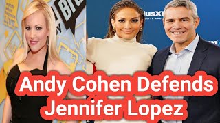 Andy Cohen Defends Jennifer Lopez After Meghan McCain Called Her ‘ Unpleasant’’ [upl. by Hardan936]