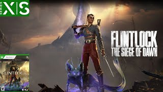 Flintlock The Siege Of Dawn  Xbox Series X 8k120hz [upl. by Nahsin]