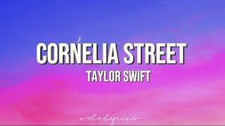 Taylor Swift Cornelia Street Lyrics [upl. by Eimat]