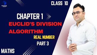 CLASS 10 MATHS CHAPTER 1 Real Numbers P 3 [upl. by Adliwa]