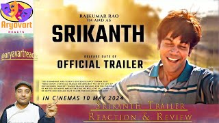 SRIKANTH Official Trailer RAJKUMMAR RAO  JYOTIKA ALAYA  TUSHAR HIRANANDANI I Reaction amp Review [upl. by Steinberg]