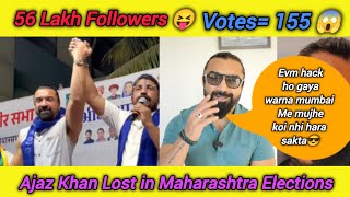 Ajaz Khan Crushing Defeat in Maharashtra Elections 😝🔥ajazkhan maharashtraelection2024 [upl. by Imoen]