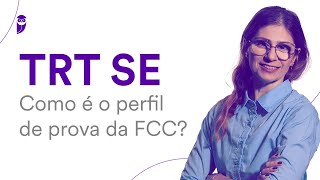 Concurso TRT SE Como é o perfil de prova da FCC [upl. by Ahsait]