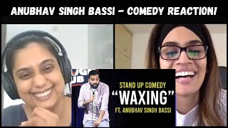 Waxing Anubhav Singh Bassi  COMEDY REACTION [upl. by Ramey]