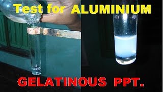 gelatinous precipitate for ALUMINIUM  confirmatory test for ALUMINIUM \ UNIVERSAL CHEMISTRIAN [upl. by Clarkson]