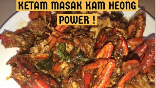 KETAM MASAK KAM HEONG YANG POWER [upl. by Aznaed]