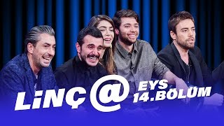 Linç Murat Dalkılıç – Erkan Petekkaya – Öykü Çelik – Kemal Uçar – Ali Gürer  EYS 14 Bölüm [upl. by Kcirdlek]