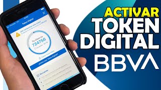 Como ACTIVAR Token Digital BBVA  Desde casa de manera CORRECTA [upl. by Alyakim]