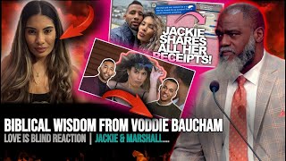 WOW Love Is Blind Marriage Show Reaction  Jackie amp Marshall  Voddie Baucham [upl. by Neelahtak]