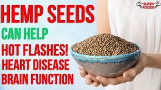 10 Benefits of Hemp Seeds That YOU NEED TO KNOW [upl. by Eiznikam]