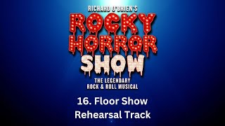 Floor Show  16  The Rocky Horror Show [upl. by Tdnarb]