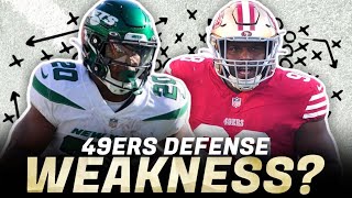 49ers Defense What is the biggest weakness that the Jets will target [upl. by Ck695]