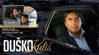 Duško Kuliš  Prodala mi priču Audio 2008 [upl. by Roleat]