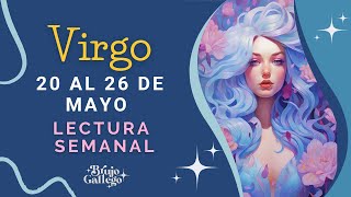 Virgo Semanal 20 a 26 de Mayo ♍ No va a suceder lo que te preocupa 😱💫 ⭐ Brujo Gallego ⭐ [upl. by Noiroc]