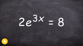 Solving exponential equations by using the natural log [upl. by Massimo]