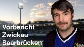 Vorbericht FSV Zwickau  1 FC Saarbrücken 3 Liga 202122 [upl. by Verney]