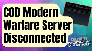 FIXED Call Of Duty Modern Warfare Server Disconnected Updated 2024 [upl. by Etnauj693]