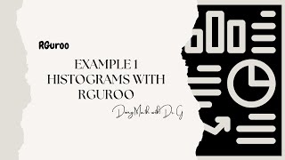 Example 1  Histograms with Rguroo [upl. by Harras564]