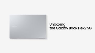 Galaxy Book Flex2 5G Official Unboxing  Samsung [upl. by Dukey]